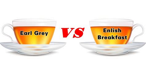 Earl grey vs english breakfast. Things To Know About Earl grey vs english breakfast. 